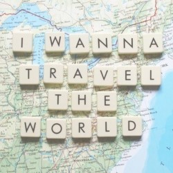 i wanna travel the world, i want to travel the world, wanderlust, quote, travel quote, wolrd map, map, scrabble letters